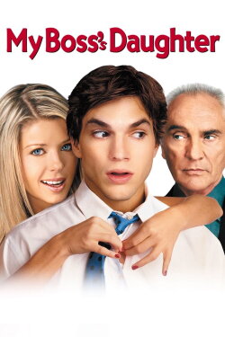 My Boss's Daughter (2003) My Boss's Daughter (2003)