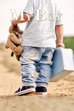 My Boy (2015) My Boy (2015)