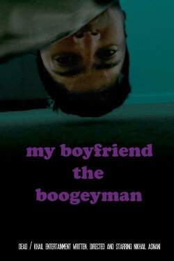 My Boyfriend the Boogeyman (2019)
