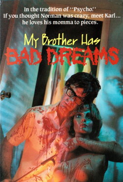 My Brother Has Bad Dreams (1974) My Brother Has Bad Dreams (1974)