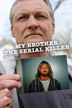 My Brother the Serial Killer (2012) My Brother the Serial Killer (2012)