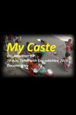 My Caste (2019) My Caste (2019)