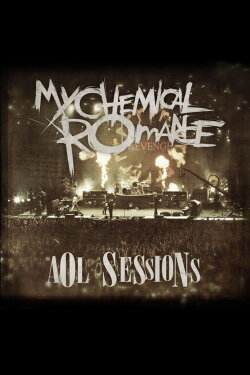My Chemical Romance: AOL Sessions (2007) My Chemical Romance: AOL Sessions (2007)