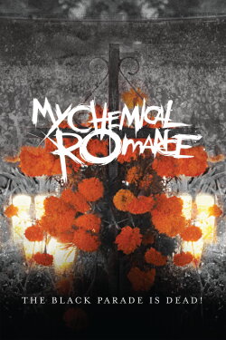 My Chemical Romance: The Black Parade Is Dead! (2008) My Chemical Romance: The Black Parade Is Dead! (2008)