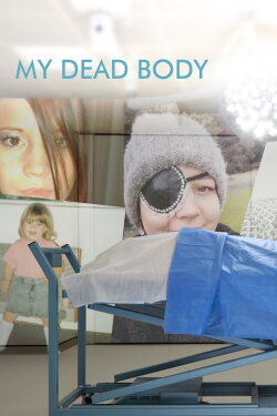 My Dead Body (2022) My Dead Body (2022)
