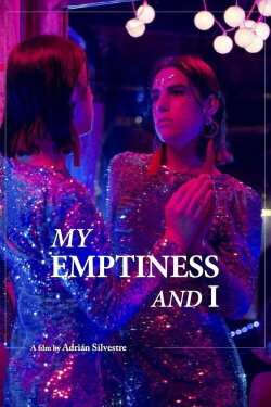 My Emptiness and I (2022) My Emptiness and I (2022)