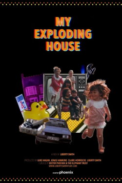 My Exploding House (2024) My Exploding House (2024)