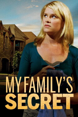 My Family's Secret (2010) My Family's Secret (2010)