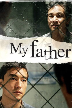 My Father (2007) My Father (2007)