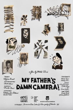 My Father's Damn Camera (2021)