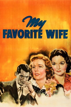 My Favorite Wife (1940) My Favorite Wife (1940)