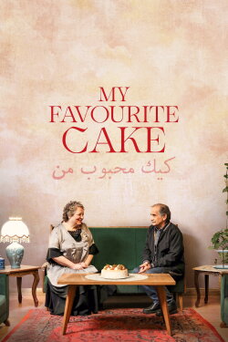 My Favourite Cake (2024) My Favourite Cake (2024)
