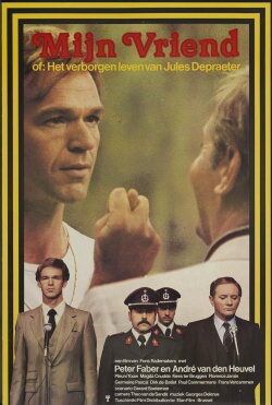 My Friend, or The Hidden Life of Jules Depraeter (1979) My Friend, or The Hidden Life of Jules Depraeter (1979)