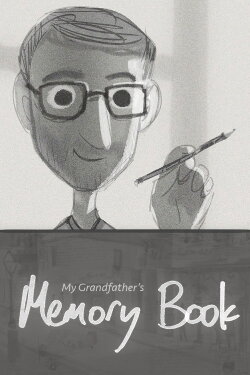 My Grandfather's Memory Book (2018) My Grandfather's Memory Book (2018)