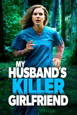 My Husband's Killer Girlfriend (2021) My Husband's Killer Girlfriend (2021)
