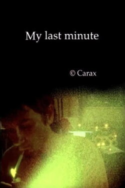 My Last Minute (2006)