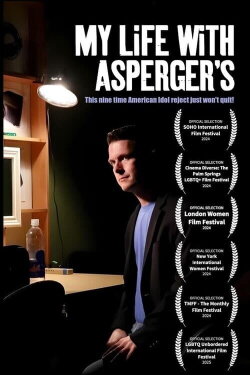 My Life with Asperger's (2024) My Life with Asperger's (2024)