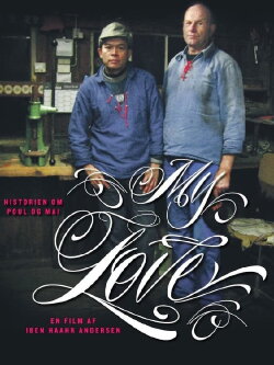 My Love: The Story of Poul & Mai (2012)