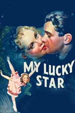 My Lucky Star (1938) My Lucky Star (1938)