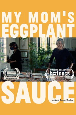 My Mom's Eggplant Sauce (2022) My Mom's Eggplant Sauce (2022)