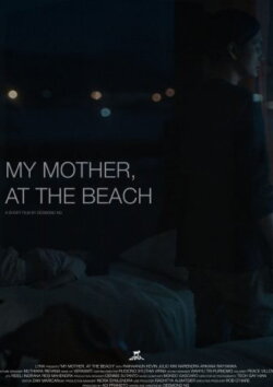 My Mother, At The Beach (2022) My Mother, At The Beach (2022)