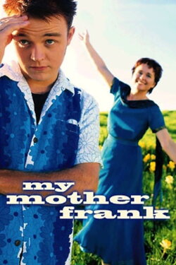 My Mother Frank (2000) My Mother Frank (2000)