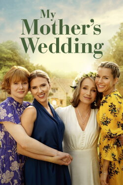 My Mother's Wedding (2025) My Mother's Wedding (2025)