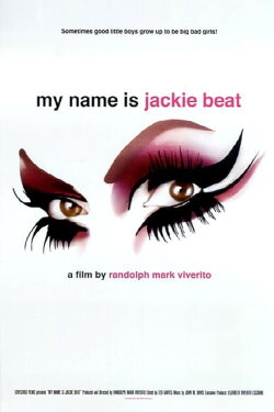 My Name is Jackie Beat (2006) My Name is Jackie Beat (2006)