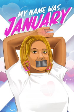 My Name Was January (2018) My Name Was January (2018)