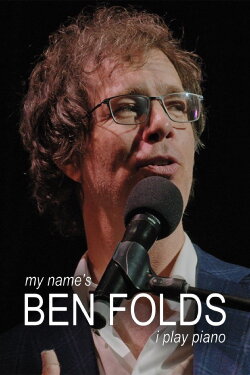My Name's Ben Folds: I Play Piano (2023) My Name's Ben Folds: I Play Piano (2023)