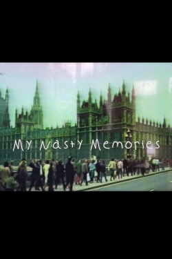 My Nasty Memories (2021)