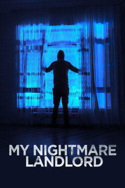 My Nightmare Landlord (2020) My Nightmare Landlord (2020)