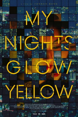 My Nights Glow Yellow (2023) My Nights Glow Yellow (2023)