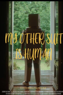 My Other Suit is Human (2020) My Other Suit is Human (2020)