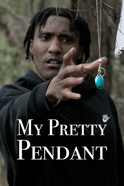 My Pretty Pendant (2022) My Pretty Pendant (2022)