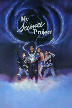 My Science Project (1985) My Science Project (1985)