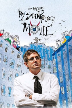 My Scientology Movie (2016) My Scientology Movie (2016)