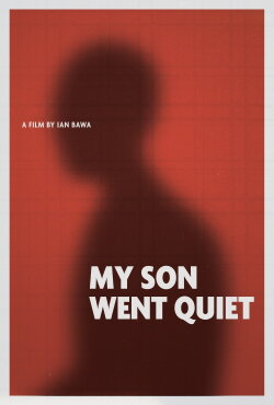 My Son Went Quiet (2024) My Son Went Quiet (2024)