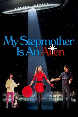 My Stepmother Is an Alien (1988) My Stepmother Is an Alien (1988)