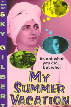 My Summer Vacation (1996) My Summer Vacation (1996)