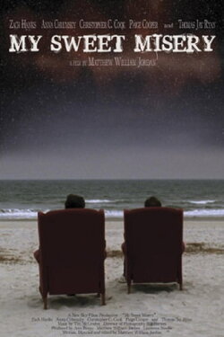 My Sweet Misery (2009) My Sweet Misery (2009)