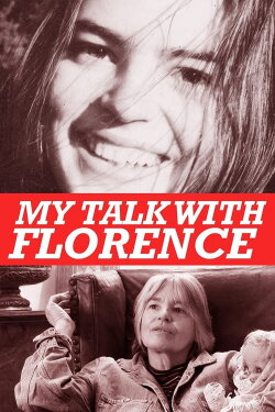 My Talk with Florence (2015) My Talk with Florence (2015)
