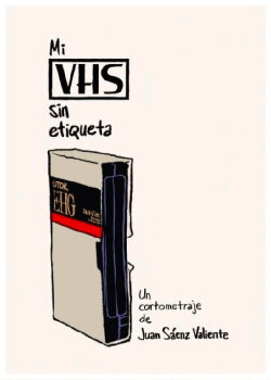 My VHS Without A Label (2019) My VHS Without A Label (2019)