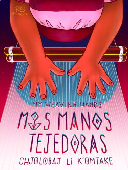 My Weaving Hands (2021)