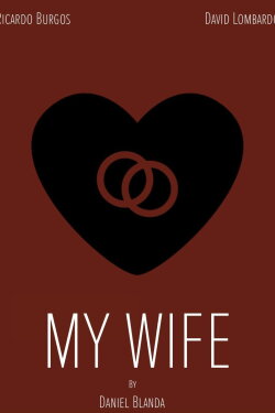 My Wife (2019) My Wife (2019)