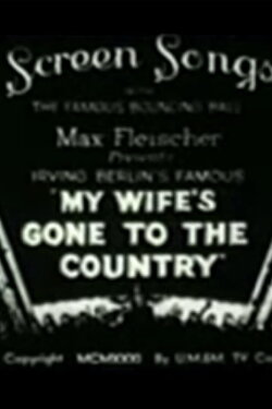 My Wife's Gone to the Country (1931)