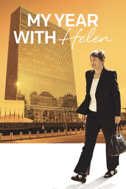My Year with Helen (2017) My Year with Helen (2017)