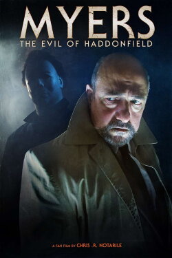 Myers: The Evil of Haddonfield (2019) Myers: The Evil of Haddonfield (2019)