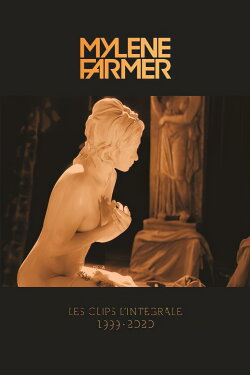 Mylène Farmer : Les Clips L'Intégrale (1999-2020) (2021) Mylène Farmer : Les Clips L'Intégrale (1999-2020) (2021)