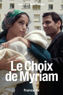 Myriam's choice (2009) Myriam's choice (2009)